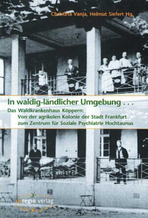 "In waldig-ländlicher Umgebung ... "