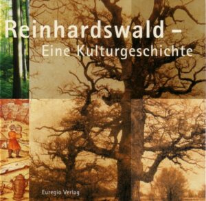Reinhardswald. Eine Kulturgeschichte