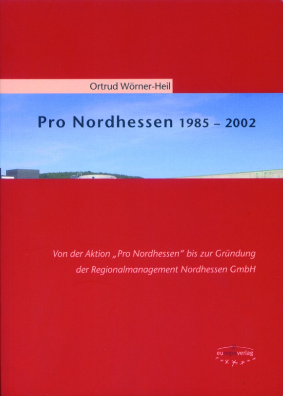 Pro Nordhessen 1985 - 2002