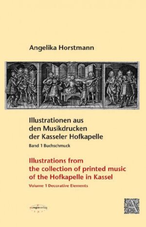Illustrationen aus den Musikdrucken der Kasseler Hofkapelle