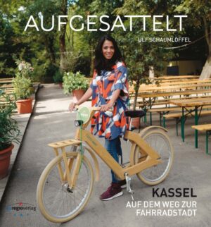 AUFGESATTELT Kassel: Auf dem Weg zur Fahrradstadt