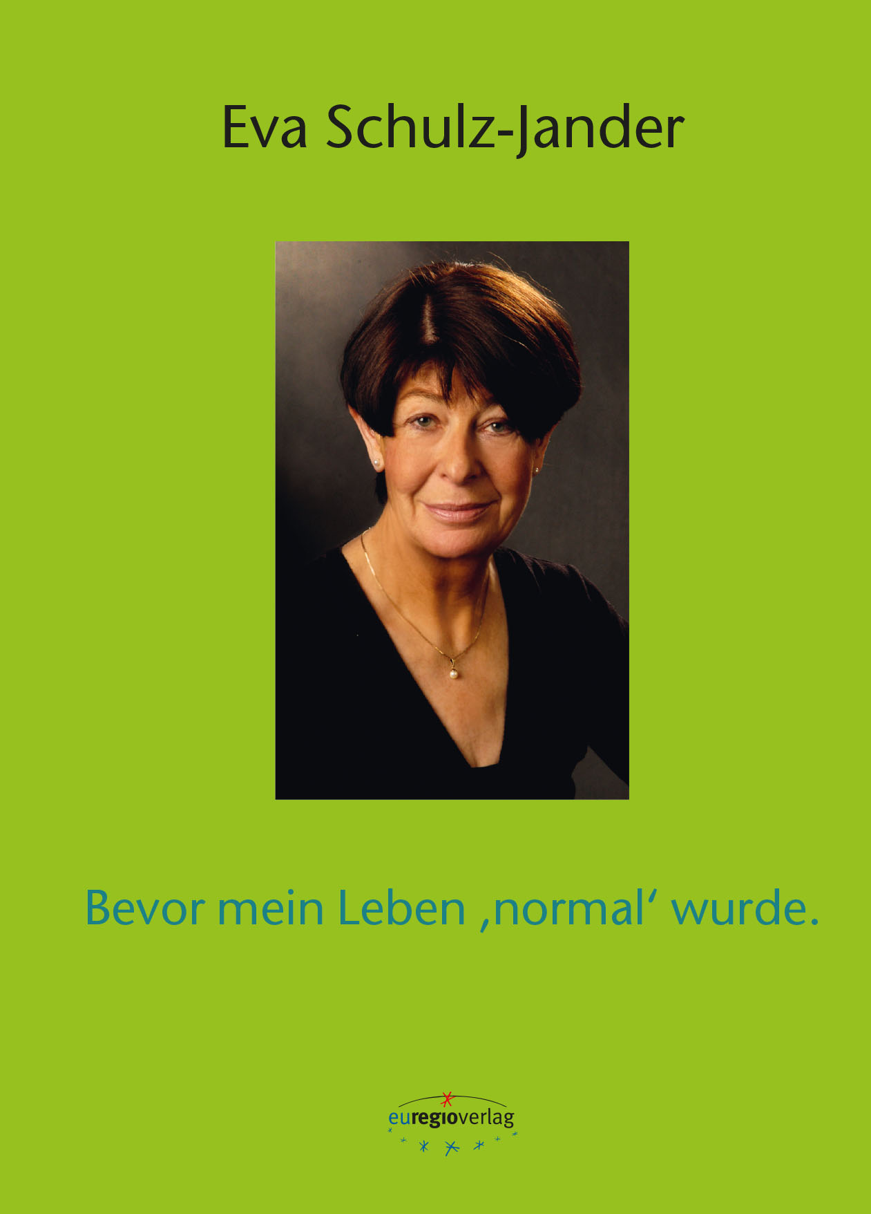 Bevor mein Leben ‚normal‘ wurde